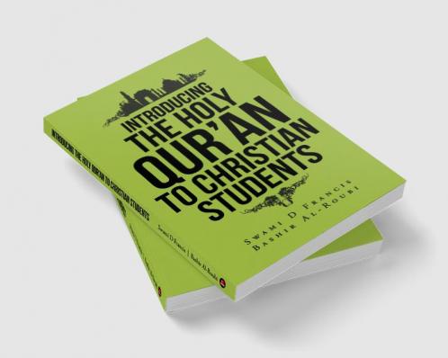 INTRODUCING THE HOLY QUR’AN TO CHRISTIAN STUDENTS