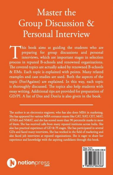 Master the Group Discussion & Personal Interview : Complete Discussion on the topics asked by reputed B-schools & IIMs