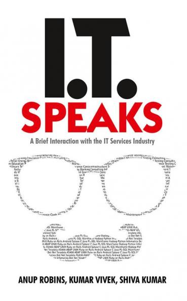 IT Speaks  : A brief interaction with the IT Services Industry