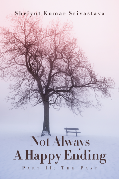Not Always a Happy Ending : Part II: The Past