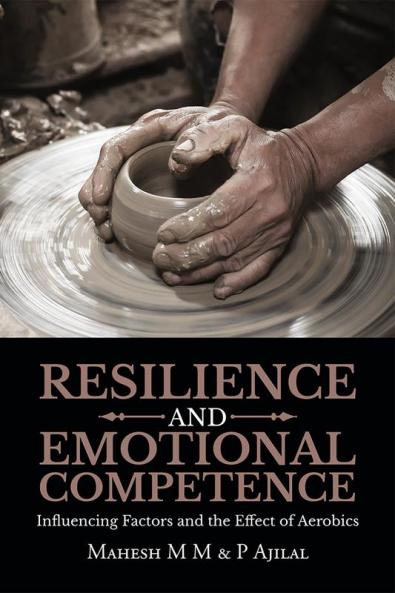 Resilience and Emotional Competence : Influencing Factors and the Effect of Aerobics