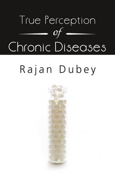 True Perception of Chronic Diseases