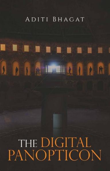 The Digital Panopticon