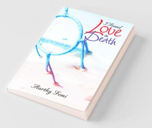I Found Love in Death