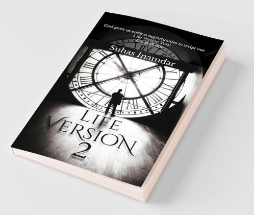 Life Version 2 : God Gives Us Endless Opportunities To Script Our Life Version Two! Go Grab One