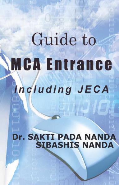 Guide to MCA Entrance - For Bengal JECA NIMCET GATE other MCA Entrance and Graduate Placement Examinations