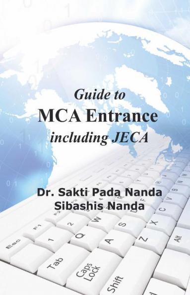 Guide to MCA Entrance - For Bengal JECA NIMCET GATE other MCA Entrance and Graduate Placement Examinations
