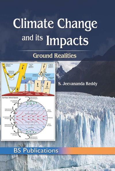 Climate Change and its Impacts: Ground Realities