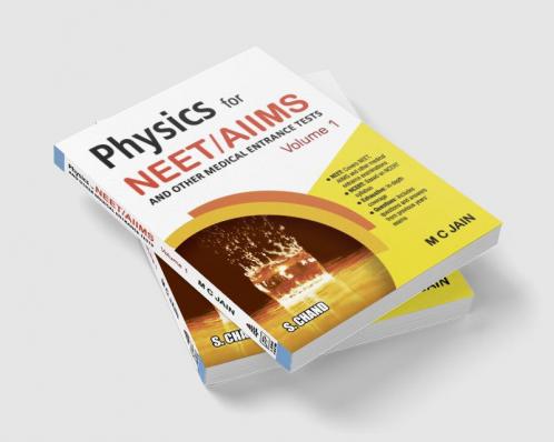 PHYSICS FOR NEET/AIIMS VOLUME 1