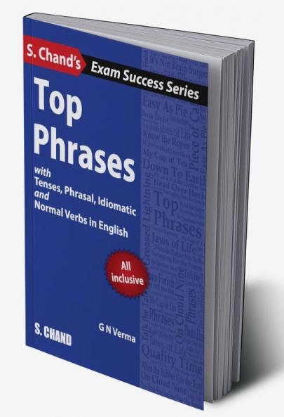 Top Phrases: with Tenses Phrasal Idiomatic and Normal Verbs in English