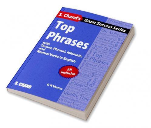 Top Phrases: with Tenses Phrasal Idiomatic and Normal Verbs in English