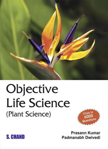Objective Life Science (Plant Science)