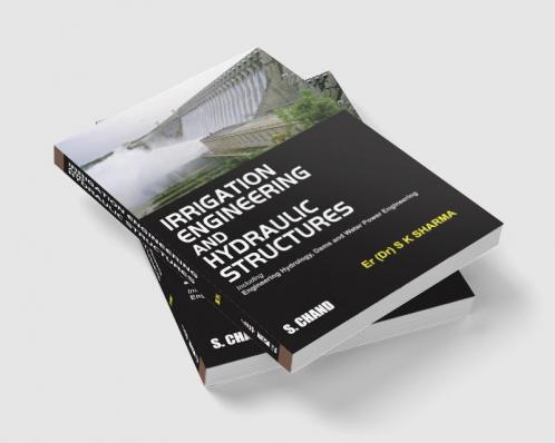 IRRIGATION ENGINEERING AND HYDRAULIC STRUCTURE