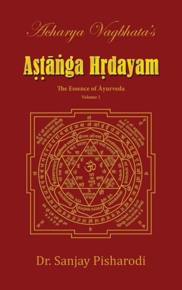 Acharya Vagbhata's Astanga Hridayam Vol 1