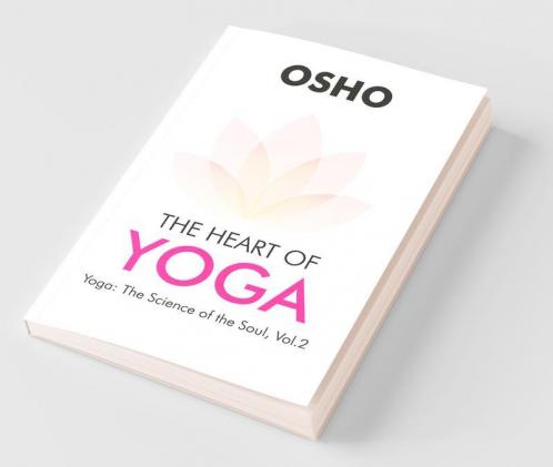 The Heart Of Yoga