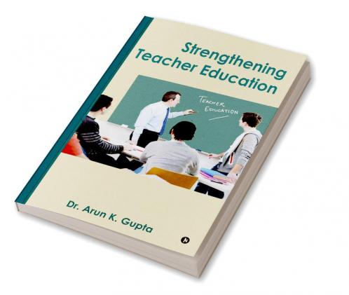 Strengthening Teacher Education