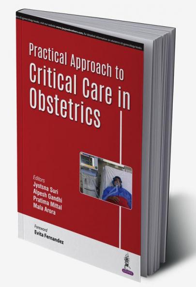 PRACTICAL APPROACH TO CRITICAL CARE IN OBSTETRICS