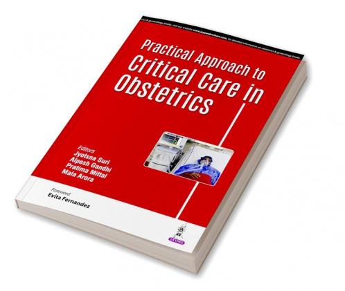 PRACTICAL APPROACH TO CRITICAL CARE IN OBSTETRICS