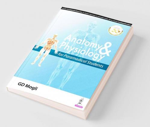 Anatomy and Physiology for Paramedical Students