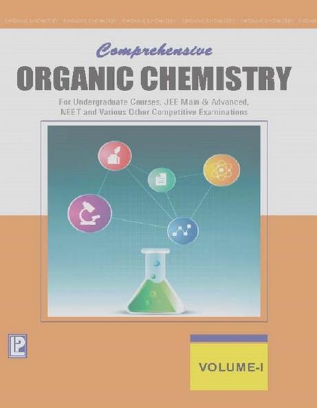 Comprehensive Organic Chemistry Vol-I