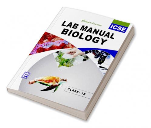 Comp. Lab Manual Biology IX (ICSE Board)
