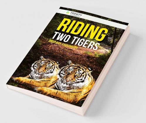 Riding Two Tigers