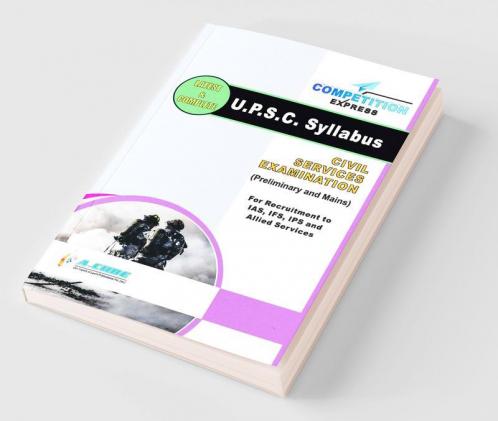 Civil Services Examination (Preliminary and Mains) UPSC Syllabus For IASIFSIPS and Allied Services