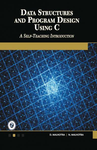 Data Structures and Program Design Using C