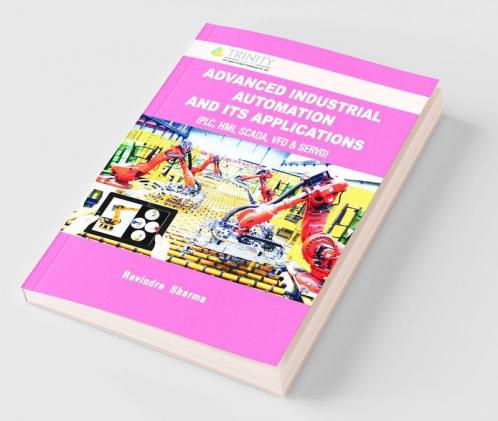 Advanced Industrial Automation And Its Applications