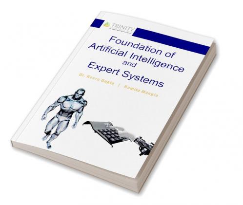 Foundation of Artificial Intelligence and Expert Systems