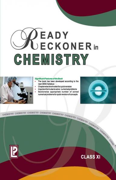 Ready Reckoner in Chemistry XI