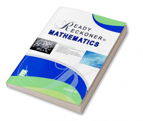 Ready Reckoner in Mathematics XII