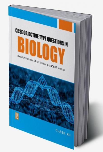 CBSE Objective Type Questions - Biology - XII