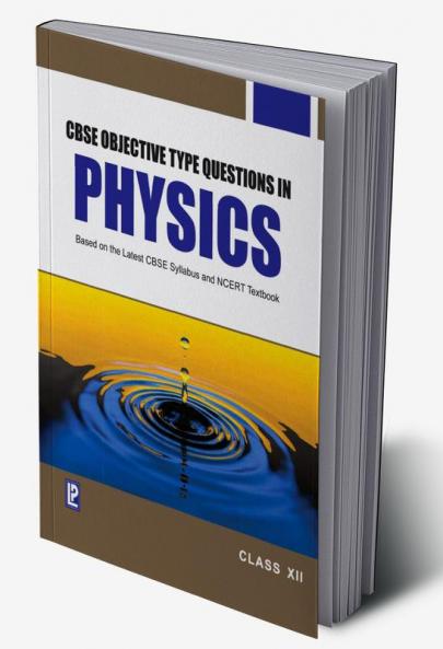 CBSE Objective Type Questions - Physics - XII