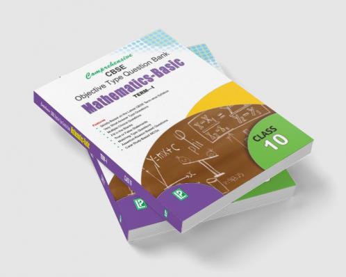 Comprehensive CBSE Objective Type Question Bank Mathematics X Basic (Term-I)