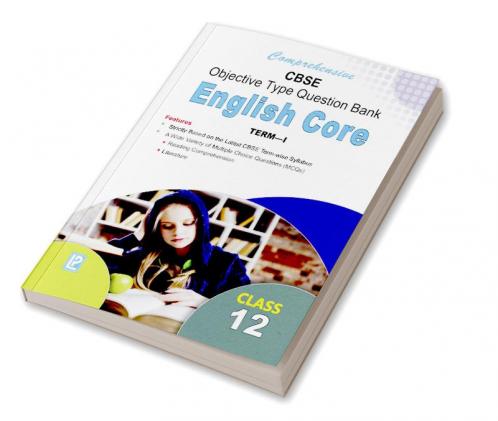Comprehensive CBSE Objective Type Question Bank English Core XII (Term-I)