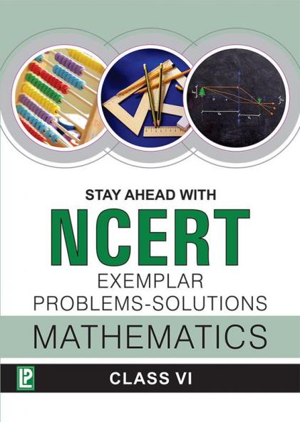 Stay Ahead with NCERT Exemplar Problems-Solutions Mathematics-VI