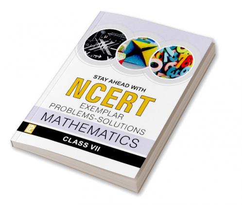 Stay Ahead with NCERT Exemplar Problems-Solutions Mathematics-VII