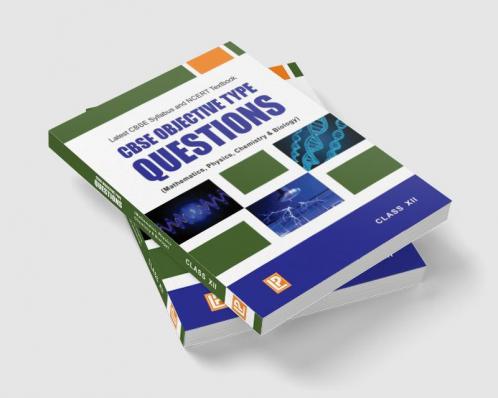 CBSE Objective Type Questions - Mathematics Physics Biology Chemistry - XII