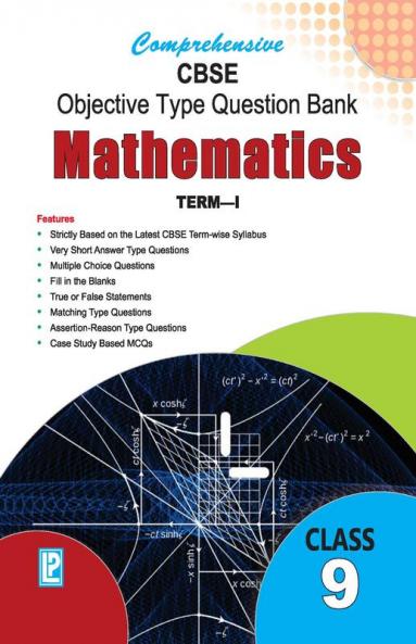 Comprehensive CBSE Objective Type Question Bank Mathematics IX (Term-I)