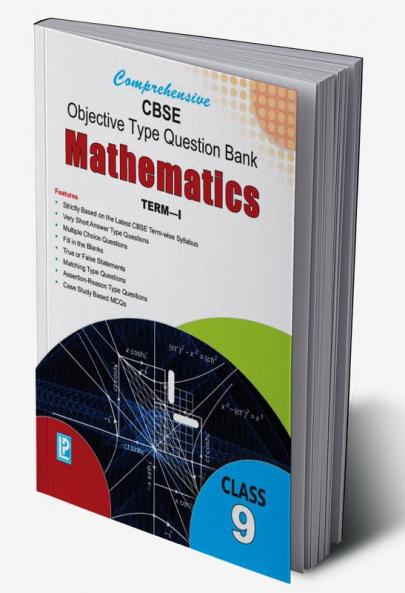 Comprehensive CBSE Objective Type Question Bank Mathematics IX (Term-I)