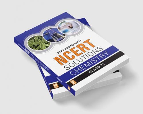 Stay Ahead with NCERT Solutions Chemistry XI