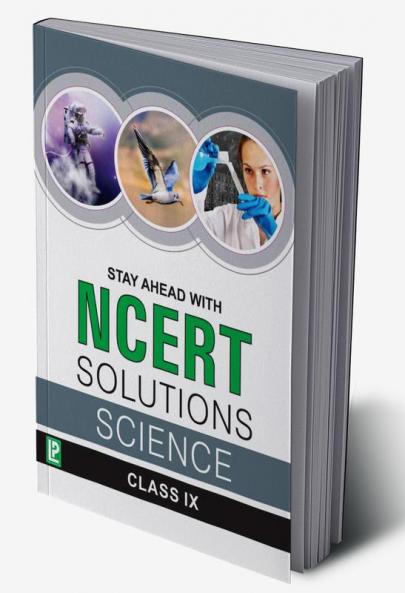 Stay Ahead with NCERT Solutions Science-IX