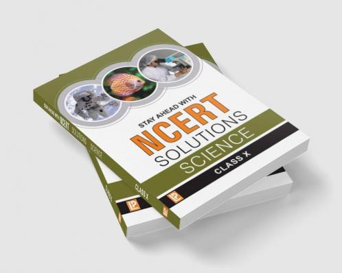 Stay Ahead with NCERT Solutions Science-X