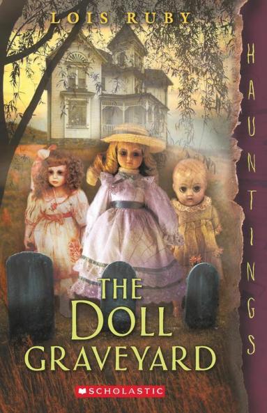 Hauntings: The Doll Graveyard
