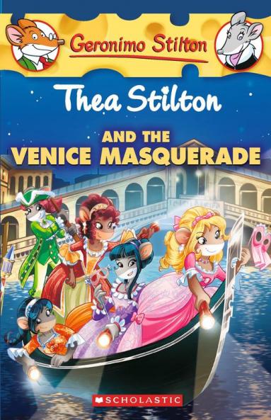 THEA STILTON#26 THEA STILTON AND THE VENICE MASQUERADE