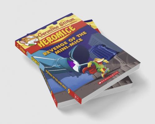 GERONIMO STILTON - HEROMICE#11 REVENGE OF THE MINI-MICE