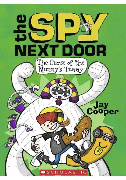 The Curse of the Mummy's Tummy (The Spy Next Door #2)