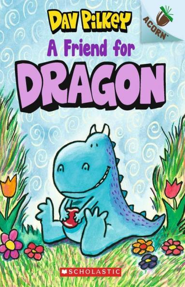An Acorn Book- Dragon #1: A Friend For Dragon