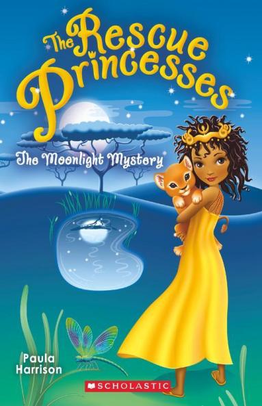 The Rescue Princesses #3: The Moonlight Mystery